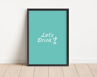 Retro Let's Drink Print / Decoración del carrito de bar / Dormitorio universitario de moda imprimible / Galería de arte de pared / Regalo de apartamento para niñas