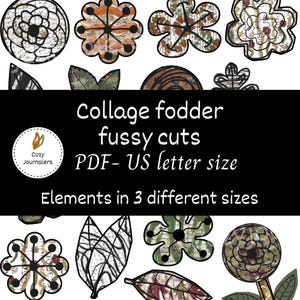 May include: A selection of collage elements featuring floral and leaf designs in three sizes. The designs use brown, green, and white. Text reads "Collage fodder fussy cuts PDF- US letter size".