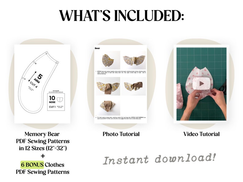 May include: A digital download for a memory bear sewing pattern. The image shows a sewing pattern, a photo tutorial, and a video tutorial. The pattern includes 12 sizes from 12 inches to 32 inches. It also includes 6 bonus clothes sewing patterns.