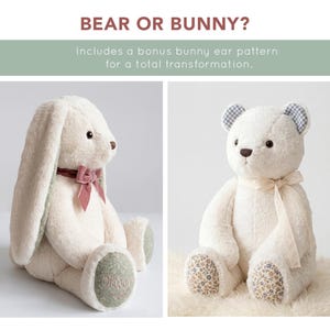 May include: A plush toy shown as a bunny and a bear with the text BEAR OR BUNNY? and Includes a bonus bunny ear pattern for a total transformation. The bunny has long ears, a mauve ribbon, and green floral footpads. The bear has gingham ears.