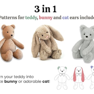 Puede incluir: Tres patrones de juguetes de peluche: un oso de peluche marr&oacute;n, un conejito beige y un gato gris. El texto "3 en 1" est&aacute; en la parte superior de la imagen. El texto "Patterns for teddy, bunny and cat ears included!" est&aacute; debajo del texto "3 en 1". El texto "Turn your teddy into cute bunny or adorable cat!" est&aacute; en la parte inferior de la imagen. Debajo del texto hay tres dibujos de l&iacute;nea de los patrones. El patr&oacute;n del conejito es rosa, el patr&oacute;n del gato es azul y el patr&oacute;n del oso es verde.
