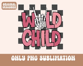 Wild Child Checkered Sublimation File, Kids Sublimation, Girl sublimation, Toddler Png Design, Shirt for Kids, Kids Design, Toddler Designs