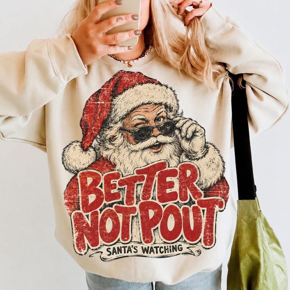 Better Not Pout PNG, Vintage Santa PNG, Funny Christmas PNG, Retro Santa Claus Christmas Design, Holiday Shirt Graphic, Christmas Png