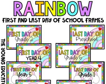 Rainbow - First Day Of School - Last Day Of School Frames