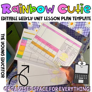 Könnte beinhalten: Druckbare Vorlage für einen wöchentlichen Unterrichtseinheitenplan mit einem Regenbogen- und Herzdesign. Die Vorlage trägt den Titel "Rainbow Cutie" und enthält den Text "Editable Weekly Unit Lesson Plan Template" und "Organised Space for Everything!"