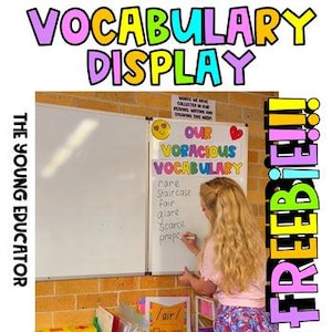 May include: A white board with the words "VOCABULARY DISPLAY" written in colorful letters. A person is writing on the board, adding words to a list titled "OUR VORACIOUS VOCABULARY". The words on the list include "rare", "staircase", "fair", "glare", "scarce", and "prapo". The image also includes the text "THE YOUNG EDUCATOR" and "FREEBIE!!!".
