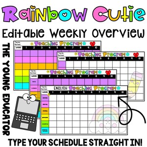 May include: Three printable weekly schedule templates with a rainbow and cloud design. The templates are labeled "Teaching Program" and have a grid with 10 columns and 7 rows. The text "Type your schedule straight in!" is at the bottom of the image.
