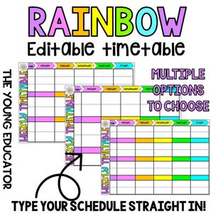 Pode incluir: Um horário semanal imprimível com cores do arco-íris com o texto "RAINBOW Editable timetable" no topo. O horário tem espaço para a hora, segunda-feira, terça-feira, quarta-feira, quinta-feira e sexta-feira. O texto "MULTIPLE OPTIONS TO CHOOSE" também está incluído. O texto "THE YOUNG EDUCATOR" e "TYPE YOUR SCHEDULE STRAIGHT IN!" também estão incluídos.