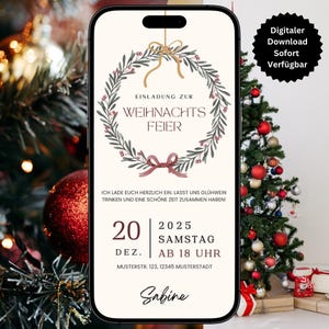 May include: A digital Christmas party invitation displayed on a smartphone. The invitation features a wreath design with text in German, including the date December 20, 2025, and the time 6 PM. The invitation is labeled "Digital Download Sofort Verf&uuml;gbar."
