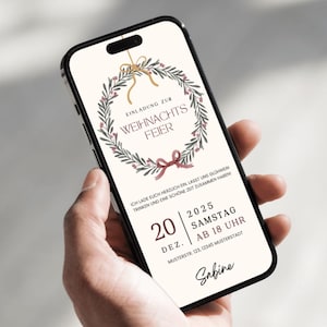 May include: A smartphone displays a Christmas party invitation. The design features a wreath, bow, and text in German. The invitation is for December 20, 2025, at 6 PM. The name "Sabine" is at the bottom.