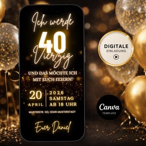 Digitale Einladung 40. Geburtstag | Gold Schwarz Party Design | Animierte WhatsApp Video Einladung | Canva Vorlage