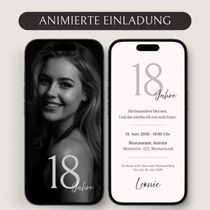 Könnte beinhalten: Zwei Smartphones, die eine animierte Einladung anzeigen. Eines zeigt eine lächelnde Person mit der Zahl "18 Jahre". Das andere Telefon zeigt die Zahl "18" und Veranstaltungsdetails: Datum, Uhrzeit, Ort und RSVP-Informationen.
