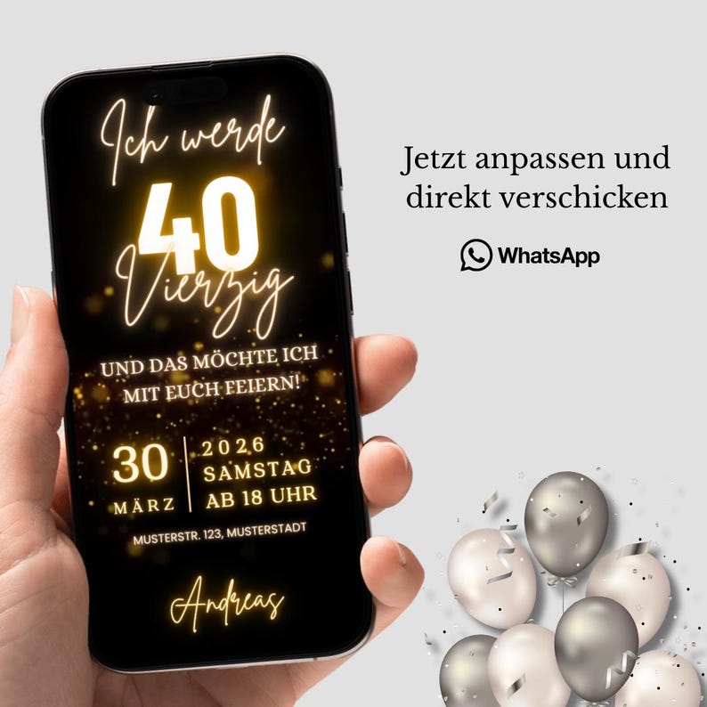 Puede incluir: Un smartphone muestra una invitaci&oacute;n digital para una celebraci&oacute;n de 40 cumplea&ntilde;os. El dise&ntilde;o presenta texto dorado sobre un fondo negro, con la fecha 30 de marzo de 2026 y la hora 18:00. El texto dice "Ich werde 40 Vierzig" y "Andreas".