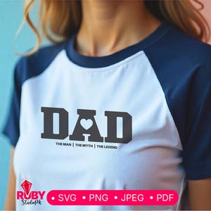 The Man The Myth The Legend SVG: Funny Father&#39;s Day Cricut Cut File (Digital Download)