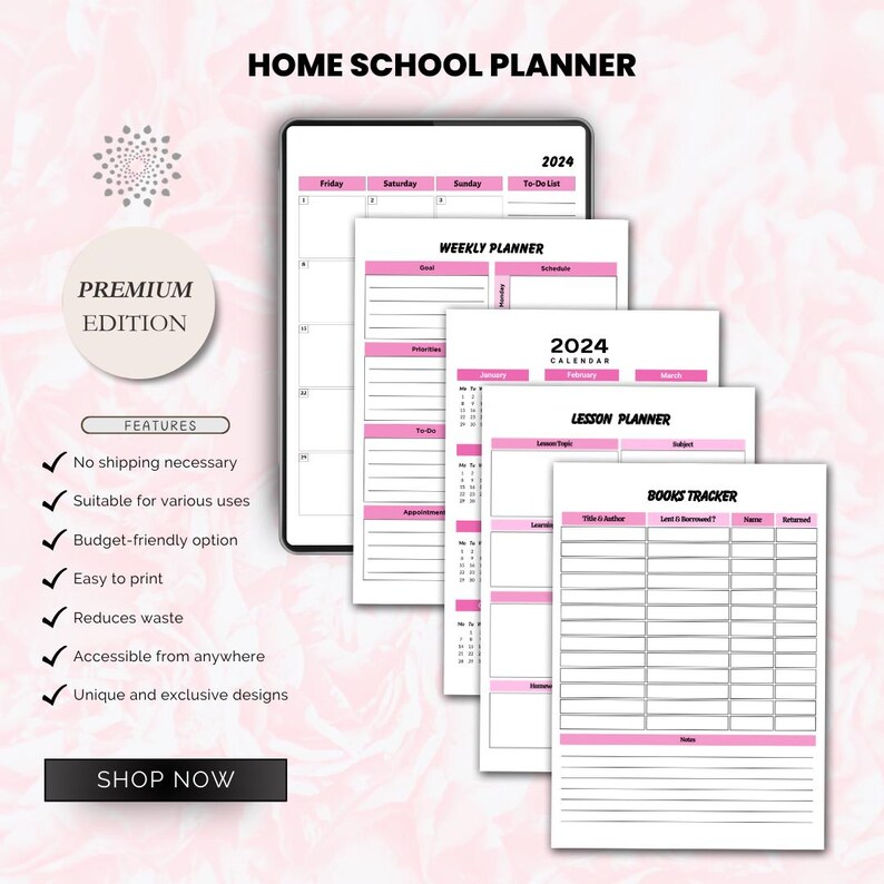May include: A home school planner with a pink and white design. The planner includes a weekly planner, a 2024 calendar, a lesson planner, and a books tracker. The planner has the text "Premium Edition" and "Shop Now".
