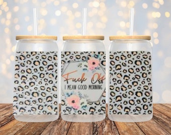 F*** Animal Print UV DTF Cup Wrap for 16 oz Libbey Glass Cans- Ready to Apply- No Heat Needed - Ready to Ship