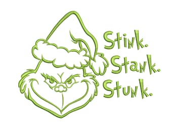 May include: A green embroidered design of a character's face wearing a Santa hat, with the words "Stink. Stank. Stunk." in a playful font. The design is on a white background.