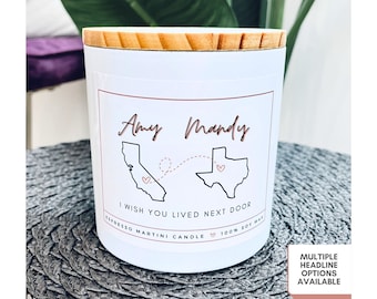 I Wish You Lived Next Door Long Distance Friend, Custom Candle, Personalized Best Friend Gift, Housewarming, Miss You, Valentine&#39;s Day