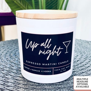 Up All Night Espresso Martini Candle, Unique Birthday Gift, Holiday Gift, Cocktail Candle, Coffee Scent, Custom Gift for Cocktail Lovers