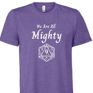 Critical Role Mighty Nein T Shirt. We are all Mighty 9