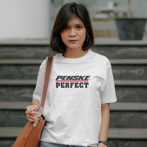 Penske Perfect T-Shirt for Race Fans!