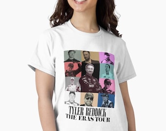 Tyler Reddick the Eras Tour T-Shirt!