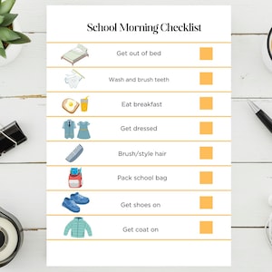 Peut inclure: Une liste de contr&ocirc;le imprim&eacute;e intitul&eacute;e &laquo;&nbsp;School Morning Checklist&nbsp;&raquo; avec des illustrations pour chaque t&acirc;che, notamment se lever, se brosser les dents, prendre le petit-d&eacute;jeuner, s'habiller, se coiffer, pr&eacute;parer son sac d'&eacute;cole, mettre ses chaussures et porter un manteau.