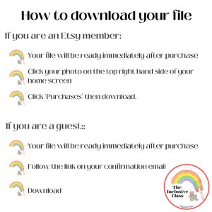 May include: A white graphic with the text "How to download your file." Instructions for Etsy members and guests, including "Your file will be ready immediately after purchase." Rainbow and bear graphics. The Inclusive Class Digital Prints logo.