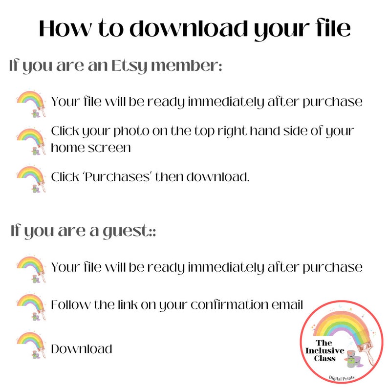 May include: A white graphic with the text "How to download your file." Instructions for Etsy members and guests, including "Your file will be ready immediately after purchase." Rainbow and bear graphics. The Inclusive Class Digital Prints logo.