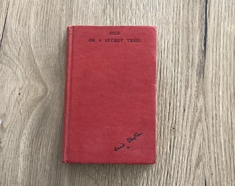 Five Get on a secret trail A vintage hardback Enid Blyton famous five story illustrated by Eileen Soper  hardback fourth impression 1964