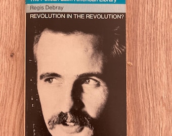 Revolution in the Revolution ?- Regis Debray trans Bobbye Ortiz pub Penguin books rep 1972 softback