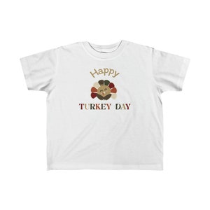 Happy Turkey Day Shirt, Turkey Day Outfit, Turkey Day Tee, Happy Thanksgiving, Thanksgiving Outfit, Turkey Day Shirt, Happy Turkey Day