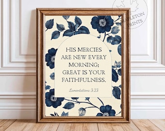 Lamentations 3:23 Printable Scripture Wall Art, His Mercies New Every Morning Floral Print, Digital Download