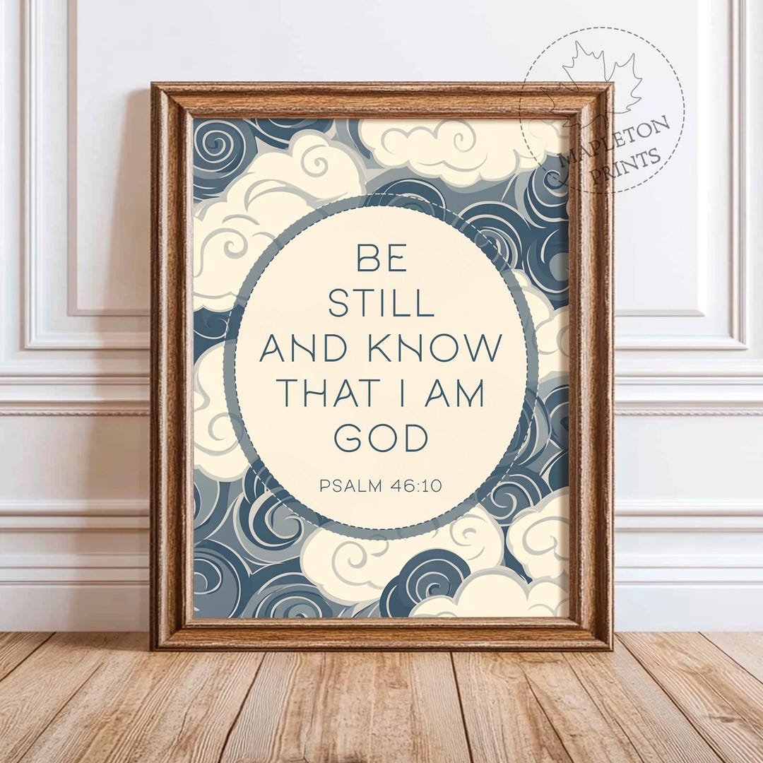 Psalm 46 10 Print, Christian Printable Be Still and Know Bible Verse ...