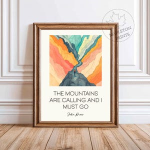 The Mountains Are Calling Print, John Muir Quote Wall Art, Hiking Poster, Digital Download