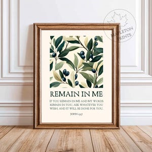 John 15:7 Remain in Me Bible Verse Prints | Christian Wall Art | Printable Modern Scripture Botanical Art | I Am The Vine