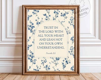 Proverbs 3 5 Printable Bible Verse Wall Art, Blue Floral Scripture Print, Christian Poster, Digital Download