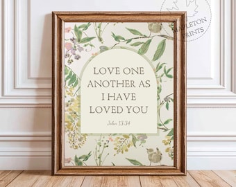 Love One Another Print | John 13:34 Bible Verse | Christian Wall Art | Inspirational Scripture Printable