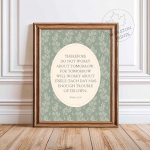 Matthew 6:34 Print, Printable Bible Verse Wall Art, Green Scripture Botanical Poster, Digital Download