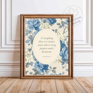 Ecclesiastes 3:1 Printable Bible Verse Wall Art, To Everything There Is a Season Print, Digital Download