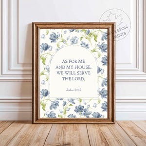 Joshua 24:15 Print, Printable Christian Wall Art, Blue Floral Bible Verse Poster, Digital Download