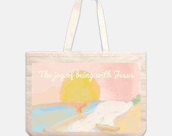 Joy of being with Jesus oversized tote!