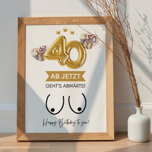 Geldgeschenk 40. Geburtstag sofort Download I Geschenk Frau beste Freundin Geld lustig I DIY Geburtstagsgeschenk Geburtstagskarte verpacken