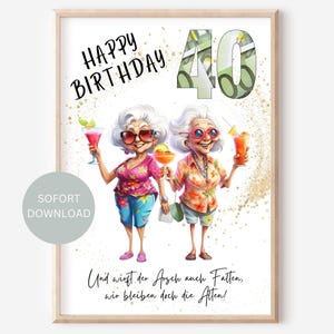 Geldgeschenk 40. Geburtstag Frau beste Freundin Freundinnen Geschenk Geld kreativ lustig DIY Geburtstagsgeschenk sofort Download ausdrucken