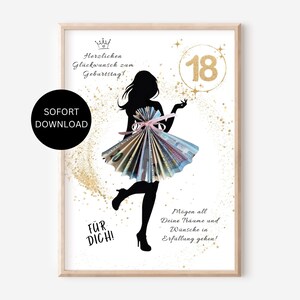May include: A framed print featuring a black silhouette of a woman in a dress made of money, with the number 18 in gold glitter. The print includes German text and the words "SOFORT DOWNLOAD" and "FÜR DICH!"