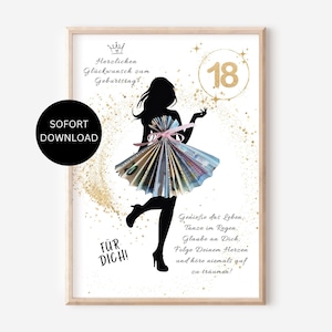 May include: A framed print with a silhouette of a woman in a dress made of money, celebrating an 18th birthday. The print includes German text, gold glitter accents, and the words "SOFORT DOWNLOAD" and "FÜR DICH!"