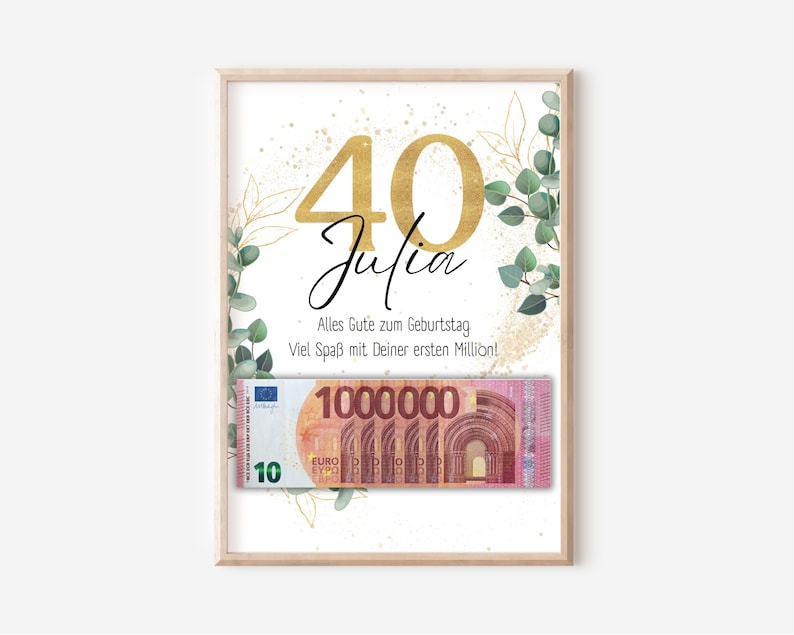 Geldgeschenk 40. Geburtstag I personalisiert Geld I Geburtstagsgeschenk