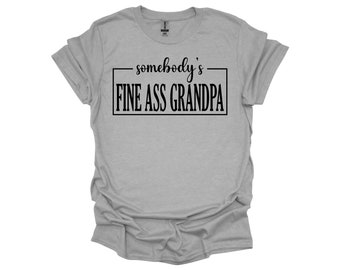 Somebody's Fineass Grandpa