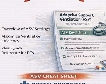 Mechanical Ventilation Study Guide | Respiratory Therapy Cheat Sheet for Respiratory Therapist Students | ASV Mode