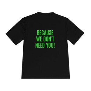 QPP - Because we don&#39;t need you! Sport-Tek® Tee
